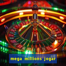 mega millions jogar do brasil